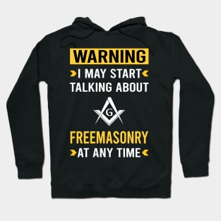 Warning Freemasonry Freemason Masonry Hoodie